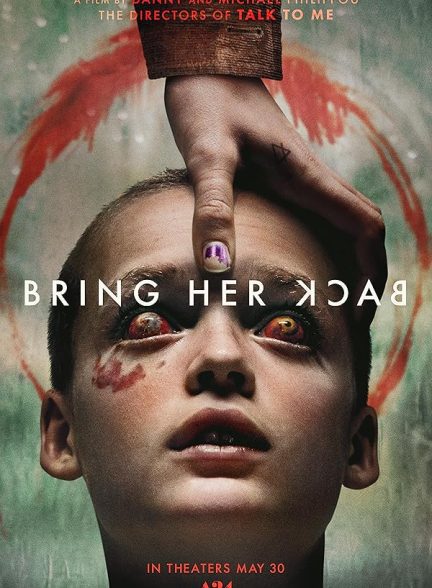 فیلم Bring Her Back 2025 | او را برگردانید