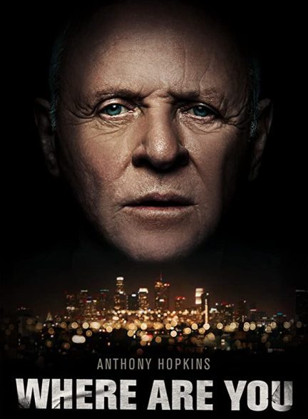 فیلم Where Are You 2021