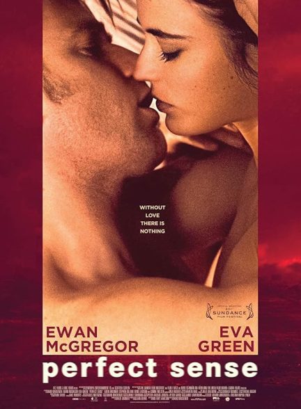 فیلم Perfect Sense 2011 | حس کامل